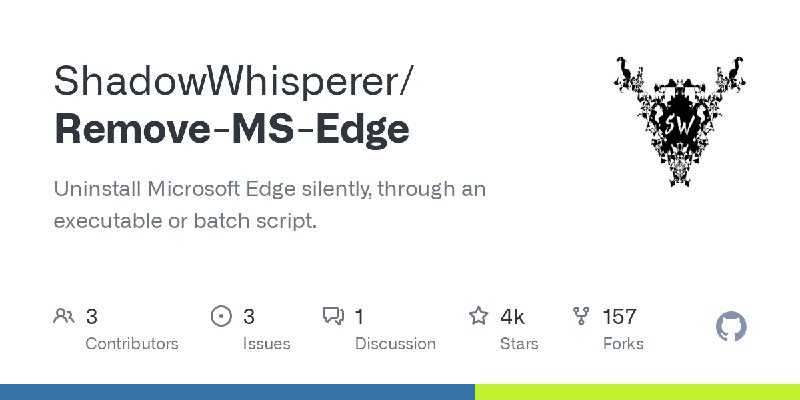 GitHub - ShadowWhisperer/Remove-MS-Edge: Uninstall Microsoft Edge silently, through an executable or batch script.