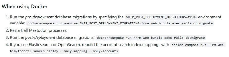 实例升级到了 Mastodon 4.4.0 Glitch-SocDocker 部署的实例，大版本升级一定要注意阅读升级指南：docker compose downdocker compose pulldocker compose run --rm -e SKIP_POST_DEPLOYMENT_MIGRATIONS=true web bundle exec rails db:migratedocker compose up -ddocker-compose run --rm web bundle exec rails db:migratedocker-compose run --rm web bin/tootctl search deploy --only-mapping --only=accounts
