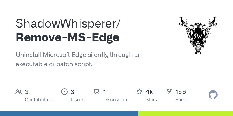 GitHub - ShadowWhisperer/Remove-MS-Edge: Uninstall Microsoft Edge silently, through an executable or batch script.